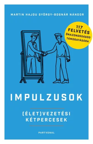 Impulzusok - (Élet)vezetési kétpercesek - Pszichológia  témájú könyvek és olvasmányok