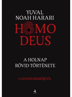 Homo deus - A holnap rövid története (puha)