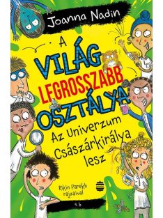   A világ legrosszabb osztálya Az Univerzum Császárkirálya lesz