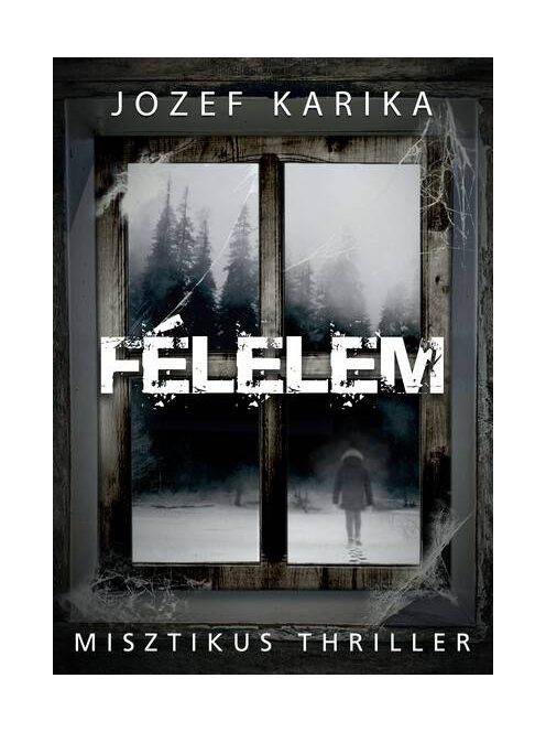 Félelem - Misztikus thriller