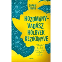 Hozományvadász hölgyek kézikönyve - Szórakoztató Irodalom  témájú könyvek és olvasmányok