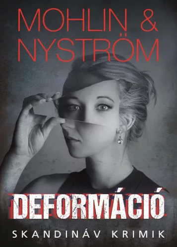 Deformáció - Skandináv krimik - Krimi  témájú könyvek és olvasmányok