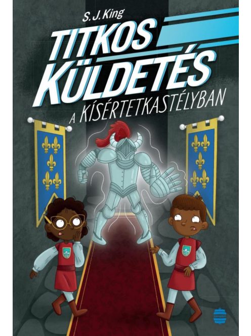 Titkos küldetés a kísértetkastélyban