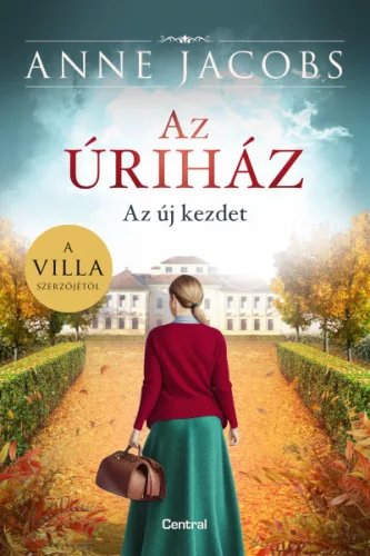 Az úriház - Az új kezdet - Romantikus  témájú könyvek és olvasmányok
