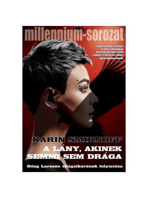 A lány, akinek semmi sem drága - Millennium-sorozat 7.