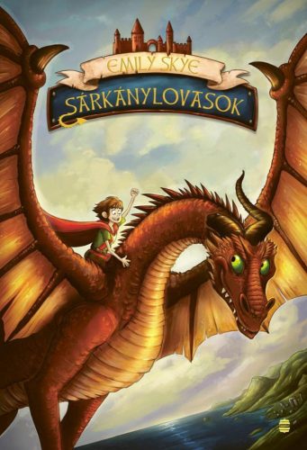 Sárkánylovasok 1. - Fantasy  témájú könyvek és olvasmányok