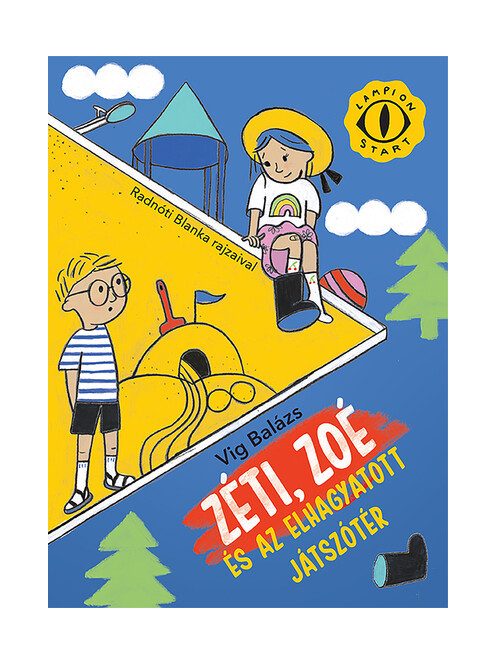 Zéti, Zoé és az elhagyatott játszótér - Lampion START