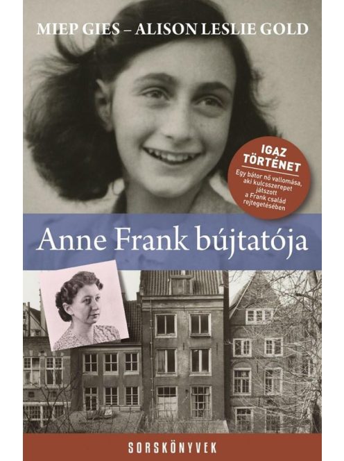 Anne Frank bújtatója - Sorskönyvek