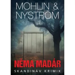 Néma madár - Skandináv krimik - Krimi  témájú könyvek és olvasmányok