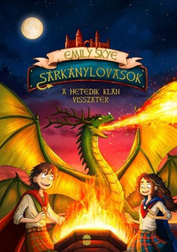 Sárkánylovasok 3. - A hetedik klán visszatér - Fantasy  témájú könyvek és olvasmányok