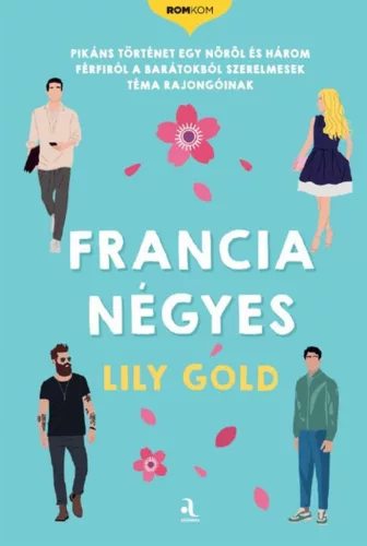 Francia négyes - Romkom-sorozat - Szórakoztató Irodalom  témájú könyvek és olvasmányok