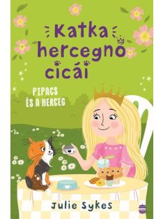 Katka hercegnő cicái 4. - Pipacs és a herceg