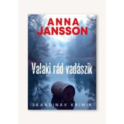 Valaki rád vadászik - Skandináv krimik - Krimi  témájú könyvek és olvasmányok