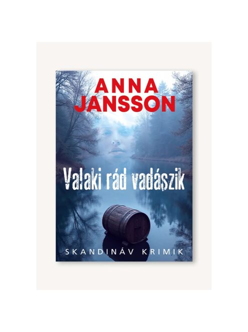 Valaki rád vadászik - Skandináv krimik