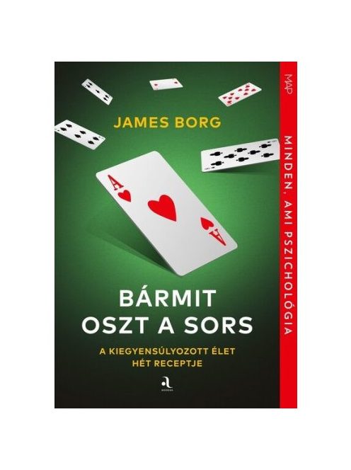 Bármit oszt a sors - A kiegyensúlyozott élet hét receptje - MAP-sorozat