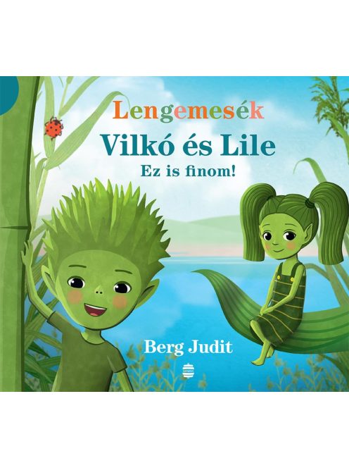 Lengemesék - Vilkó és Lile: Ez is finom! - Vilkó és Lile 1.