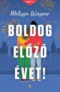 Boldog előző évet! - Romkom-sorozat - Romantikus  témájú könyvek és olvasmányok