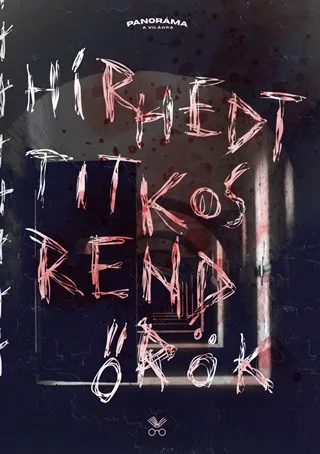 Hírhedt titkosrendőrök - Panoráma a világra - Történelmi tanulmányok  témájú könyvek és olvasmányok