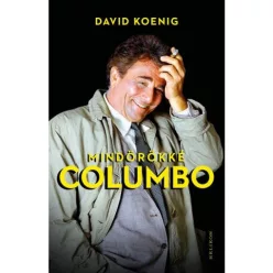 Mindörökké Columbo (új kiadás) - Film- és színháztörténet  témájú könyvek és olvasmányok
