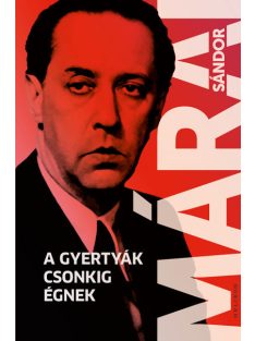 A gyertyák csonkig égnek (új kiadás)