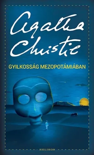 Gyilkosság Mezopotámiában /Puha (új kiadás)