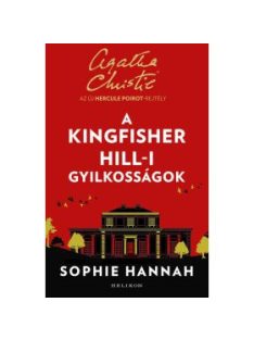   A Kingfisher Hill-i gyilkosságok - Az új Hercule Poirot-rejtély (új kiadás)