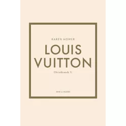 Louis Vuitton - Divatikonok V. - Életrajz  témájú könyvek és olvasmányok