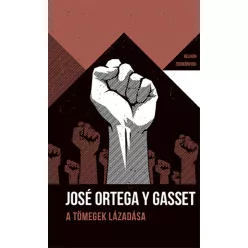 A tömegek lázadása - Helikon Zsebkönyvek 79. (új kiadás) - Filozófia  témájú könyvek és olvasmányok