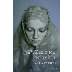 Zulejka kinyitja a szemét (új kiadás) - Világirodalom  témájú könyvek és olvasmányok