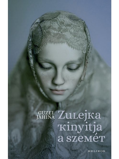 Zulejka kinyitja a szemét (új kiadás)