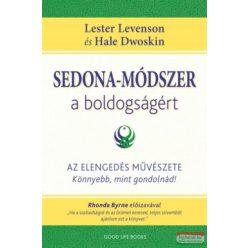 Sedona-módszer a boldogságért - Az elengedés művészete - könnyebb, mint gondolnád! - Egészséges test és lélek egészségtudatos életmódhoz kapcsolódó könyvek