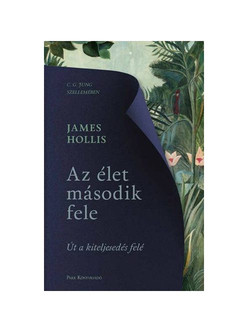 Az élet második fele - Út a kiteljesedés felé (új kiadás)