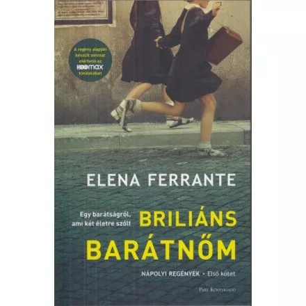 *Briliáns barátnőm - Nápolyi regények 1. (filmes borító) (6. kiadás)