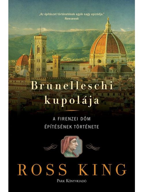 Brunelleschi kupolája - A firenzei dóm építésének története