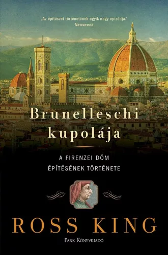 Brunelleschi kupolája - A firenzei dóm építésének története - Művelődéstörténet  témájú könyvek és olvasmányok
