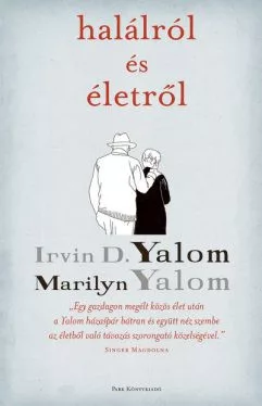 Halálról és életről (új kiadás) - Pszichológia  témájú könyvek és olvasmányok