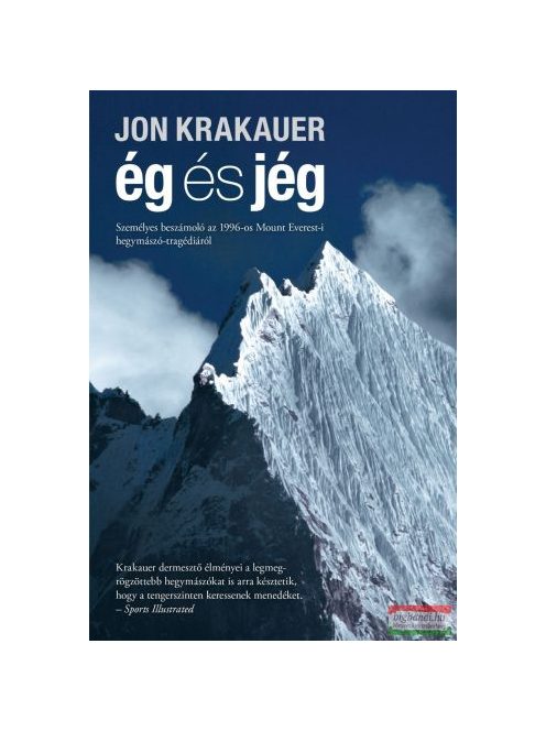 Ég és jég - Személyes beszámoló az 1996-os Mount Everest-i hegymászó-tragédiáról (5. kiadás)