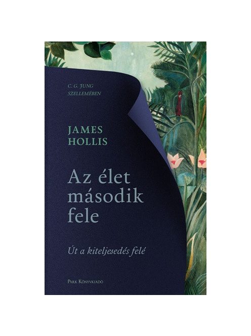 Az élet második fele - Út a kiteljesedés felé (új kiadás)