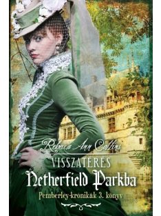 Visszatérés Netherfield parkba /Pemberley-krónikák 3.