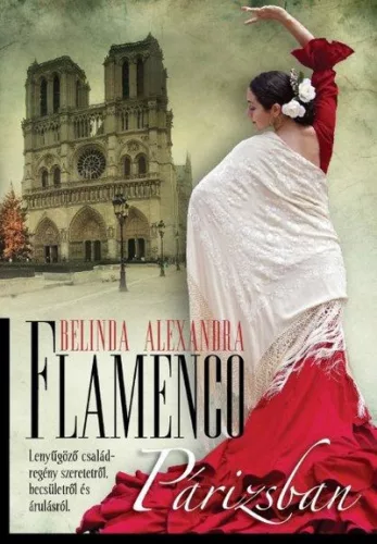 Flamenco Párizsban - Világirodalom  témájú könyvek és olvasmányok