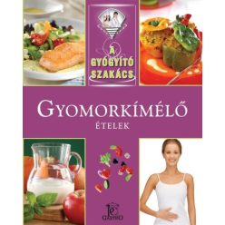 Gyomorkímélő ételek /A gyógyító szakács - Reformkonyha  témájú könyvek és olvasmányok
