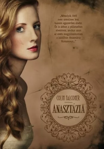 Anasztázia - Kalandregény  témájú könyvek és olvasmányok