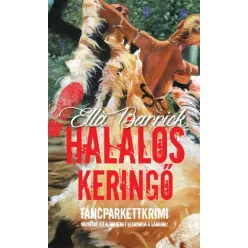 Halálos keringő /Táncparkettkrimi 2. - Krimi  témájú könyvek és olvasmányok