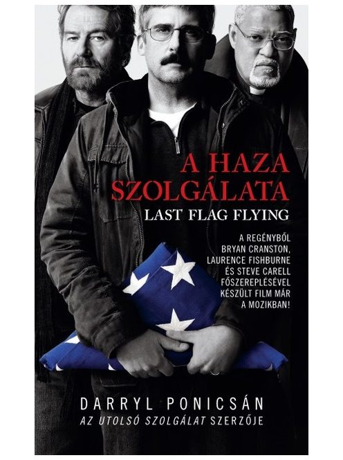 A haza szolgálata - Last flag flying