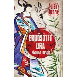 Erdősötét ura - Sikanoko meséje 3. - Fantasy  témájú könyvek és olvasmányok