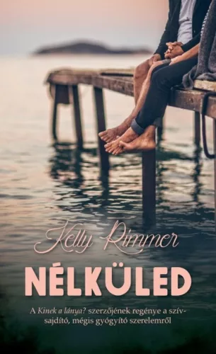 Nélküled - Romantikus  témájú könyvek és olvasmányok