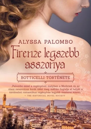 Firenze legszebb asszonya - Botticelli története - Romantikus  témájú könyvek és olvasmányok