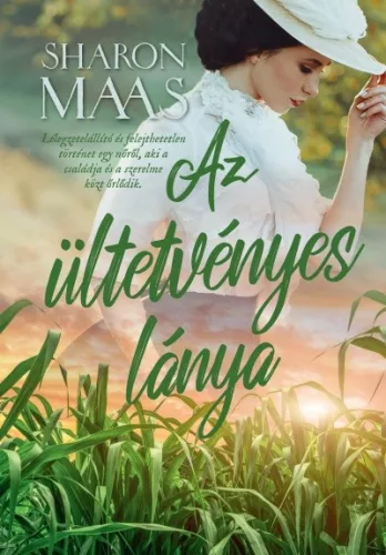 Az ültetvényes lánya - Romantikus  témájú könyvek és olvasmányok