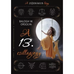 A 13. csillagjegy (A zodiákus lány) - Regények, elbeszélések  témájú könyvek és olvasmányok