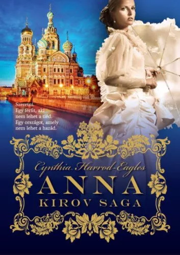 Anna - Kirov saga 1. (2. kiadás) - Romantikus  témájú könyvek és olvasmányok